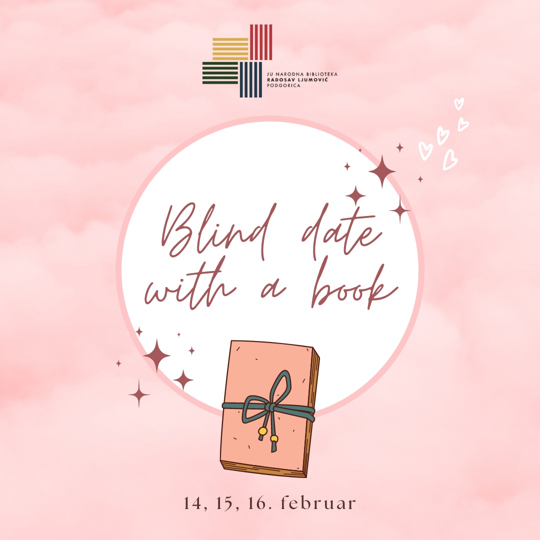 „Blind date with a book“ u Narodnoj biblioteci „Radosav Ljumović"