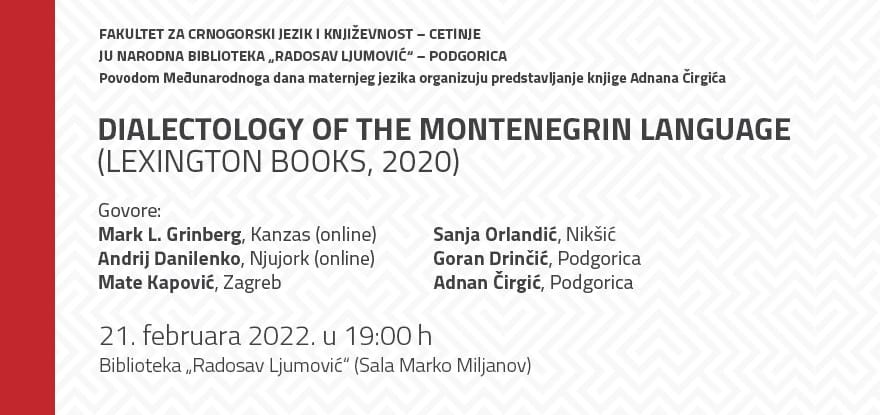 Najava: Promocija engleskog prevoda knjige Adnana Čirgića „Dialectology of the Montenegrin language" u Narodnoj biblioteci "Radosav Ljumović"