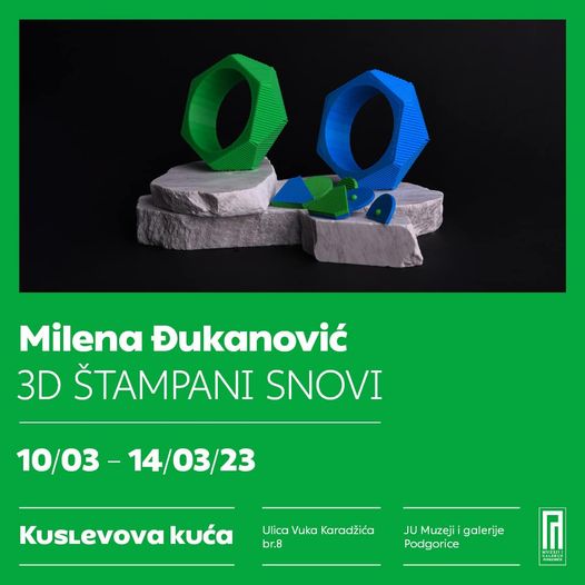 Večeras u Kuslevovoj kući otvaranje izložbe “3D štampani snovi“