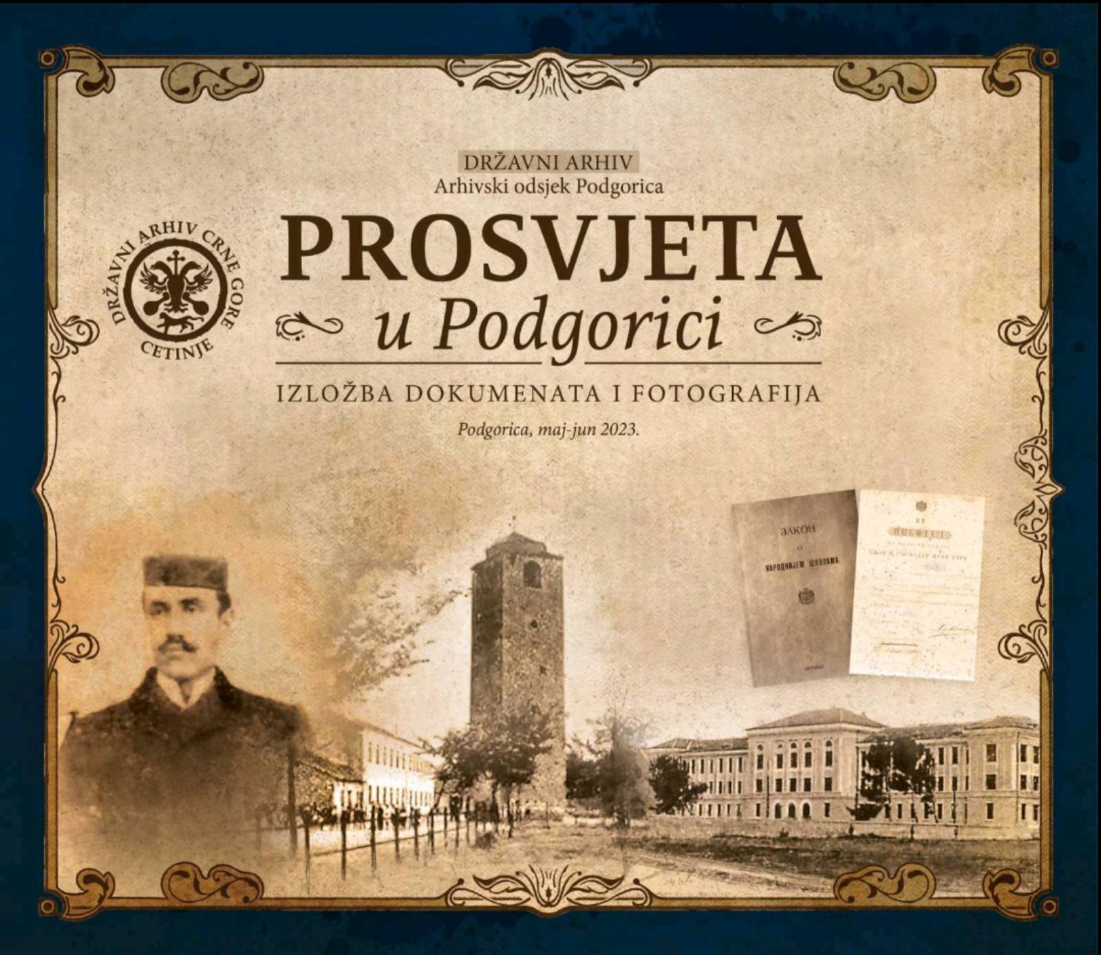 Izložba dokumenata i fotografija “Prosvjeta u Podgorici”